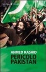 Ahmed Rashid - Pericolo Pakistan