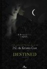 Kristin Cast, P. C. Cast - Destined. La casa della notte