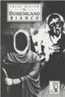 Gustav Meyrink - Il domenicano bianco