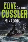 Clive Cussler, Jack Du Brul - Miraggio