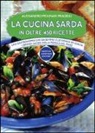 Alessandro Molinari Pradelli - La cucina sarda in oltre 450 ricette