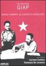 Vo Nguyen Giap - Masse armate ed esercito regolare