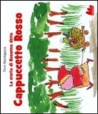 Tinin Mantegazza - La storia di Rosanna detta Cappuccetto Rosso