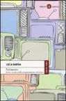 Luca Barra - Palinsesto. Storia e tecnica della programmazione televisiva