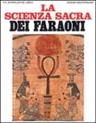 Rene A. Schwaller De Lubicz, G. De Turris - La scienza sacra dei faraoni