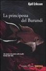 Kjell Eriksson - La principessa del Burundi