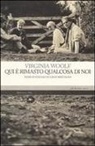Virginia Woolf, F. Cosi, Francesca Cosi, A. Repossi, Alessandra Repossi - Qui è rimasto qualcosa di noi. Diario di viaggio in Gran Bretagna