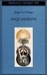 Jorge L. Borges, A. Melis - Inquisizioni