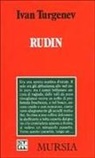 Ivan Turgenev - Rudin