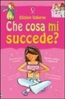 Nancy Leschnikoff, Susan Meredith - Che cosa mi succede? (Ragazze)