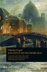 Nikolaj Gogol' - Racconti di Pietroburgo. Testo russo a fronte