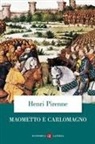Henri Pirenne - Maometto e Carlomagno