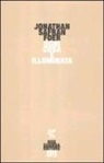 Jonathan Safran Foer - Ogni cosa è illuminata