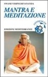 Swami Vishnudevananda - Mantra e meditazione