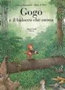 Serena Romanelli, H. De Beer - Gogo e il balocco che suona