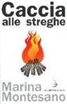 Marina Montesano - Caccia alle streghe