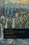 Oscar Wilde, G. Davico Bonino - La ballata del carcere di Reading. Testo inglese a fronte