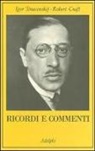 Robert Craft, Igor Stravinskij - Ricordi e commenti