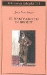 Jorge L. Borges, Jorge Luis Borges, A. Melis - Il manoscritto di Brodie