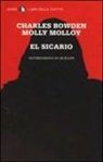 Charles Bowden, Molly Molloy - El sicario. Autobiografia di un killer