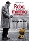 Andrea Pedrinelli, R. Bertoncelli - Roba minima (mica tanto). Tutte le canzoni di Enzo Jannacci