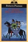 Roberto Piumini, G. Orecchia - Il sasso del muschio
