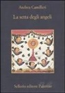 Andrea Camilleri - La setta degli angeli