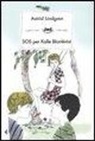 Astrid Lindgren - SOS per Kalle Blomkvist