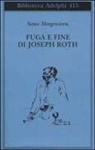 Soma Morgenstern, I. Schulte - Fuga e fine di Joseph Roth - ricordi