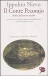 Ippolito Nievo, S. Casini, Simone Casini - Il Conte Pecorajo. Storia del nostro secolo. Testo critico secondo i manoscritti del 1855-56