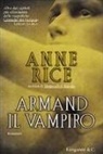 Anne Rice - Armand il vampiro
