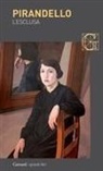 Luigi Pirandello - L' esclusa