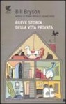 Bill Bryson - Breve storia della vita privata