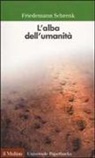 Friedemann Schrenk - L' alba dell'umanità