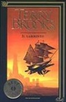 Terry Brooks - Il viaggio della Jerle Shannara. Il labirinto
