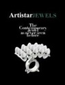 A. Salpetre - Artistar Jewels 2018. The contemporary jewels as never seen before