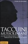 Yvon de Begnac, F. Perfetti - Taccuini mussoliniani