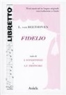 Ludwig van Beethoven, Q. Principe - Fidelio. Ediz. italiana e tedesca