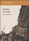 Ibrahim Nasrallah - Dentro la notte. Diario palestinese