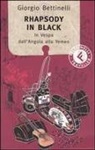 Giorgio Bettinelli - Rhapsody in black. In Vespa dall'Angola allo Yemen