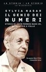 Sylvia Nasar - Il genio dei numeri. Storia di John Forbes Nash jr, matematico e folle