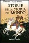 Laura Orvieto - Storie della storia del mondo