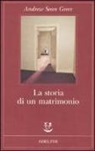 Andrew Sean Greer - La storia di un matrimonio