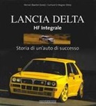 Werner Blaettel - Lancia Delta HF Integrale. Storia di un'auto di successo