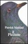 Patrick Süskind - Il piccione