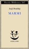 Iosif Brodskij - Marmi