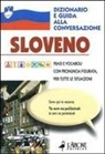 Zanet Sagadin - Sloveno. Dizionario e guida alla conversazione