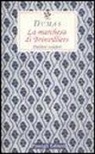 Alexandre Dumas, M. Ferrara - La marchesa di Brinvilliers. Delitti celebri