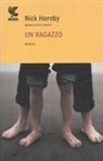 Nick Hornby - Un ragazzo