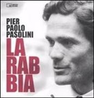 P. Paolo Pasolini, Pier Paolo Pasolini, R. Chiesi - La rabbia